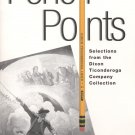 Pencil Points: Selections from the Dixon Ticonderoga Company Collection