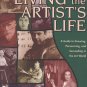 SALE: Living the Artist's Life: A Guide to Growing, Persevering, and Succeeding in the Art World