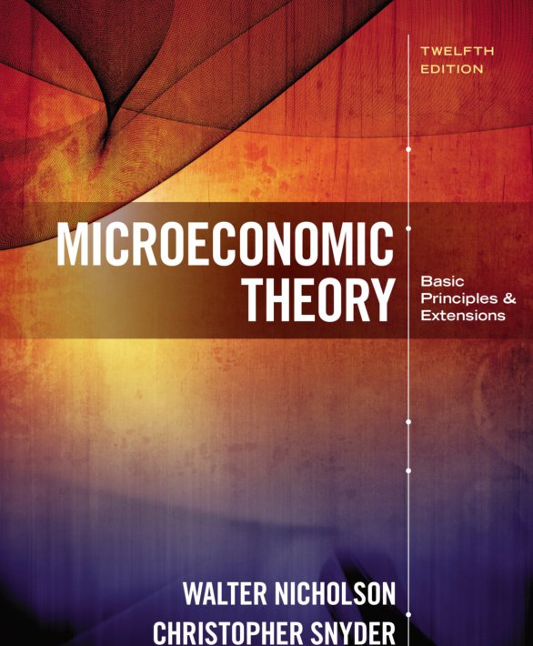 Microeconomic Theory Basic Principles and Extensions 12th pdf version