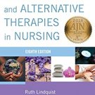 Complementary and Alternative Therapies in Nursing 8th edition pdf version