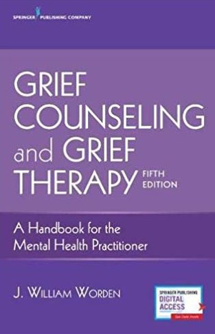 Grief Counseling and Grief Therapy, Fifth Edition: A Handbook for the Mental Health pdf version