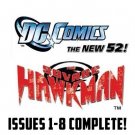 SAVAGE HAWKMAN DC 52 RUN LOT 1ST PRINTS 1-8 1 2 3 4 5 6 7 8 8 BOOKS TOTAL