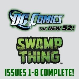 Swamp Thing #1-8 The New 52 DC Comics All 1st Prints 2011 VF/NM New 52