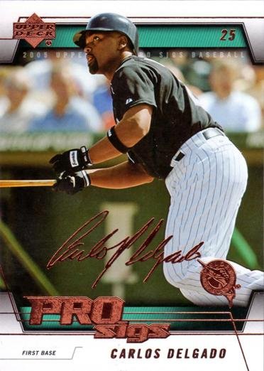 2005 Upper Deck Pro Sigs 32 Carlos Delgado