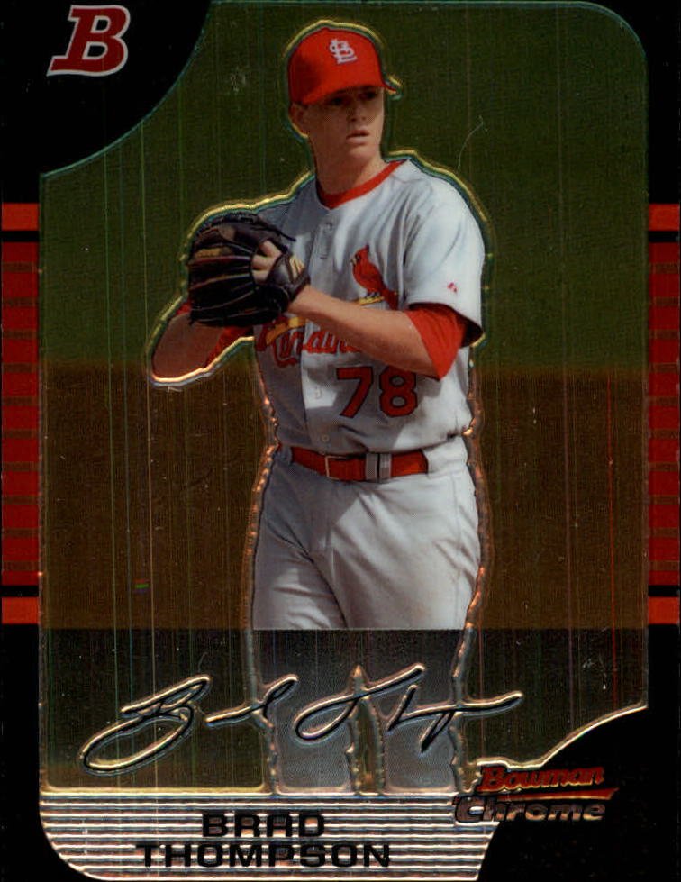 2005 Bowman Chrome Draft 21 Brad Thompson