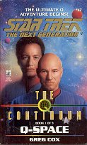 STAR TREK - THE NEXT GENERATION # 47 THE Q CONTINUUM Q-SPACE (BOOK 1 OF 3) PAPERBACK BOOK NEAR MINT