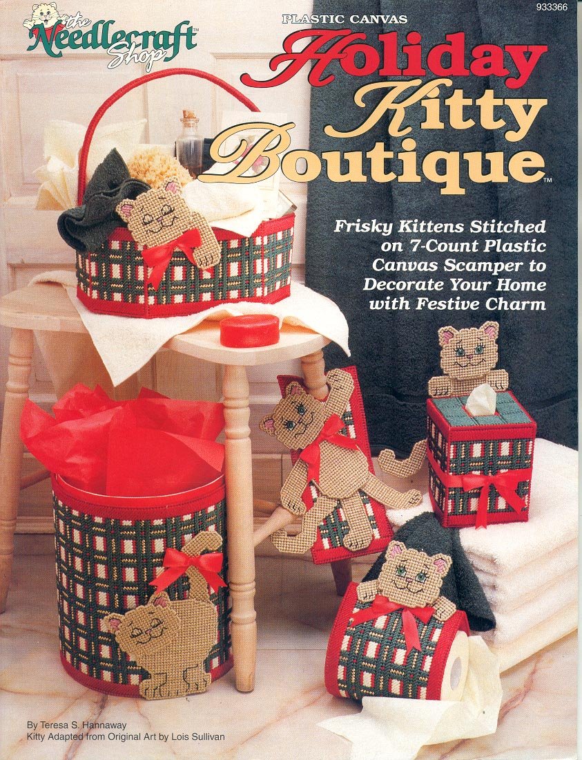 THE NEEDLECRAFT SHOP - HOLIDAY KITTY BOUTIQUE 1993 PLASTIC CANVAS CRAFT ...