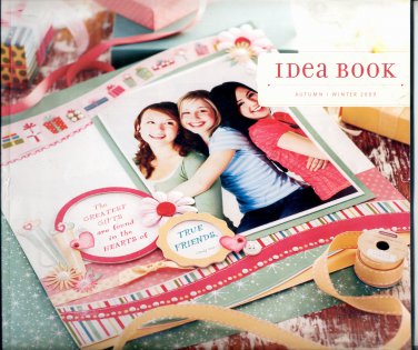 CLOSE TO MY HEART IDEA BOOK ~ SCRAPBOOKS ~ AUTUMN WINTER 2009 NEAR MINT
