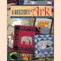 A Quilter's Ark by Margaret Rolfe