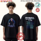 PITBULL THE I’M BACK TOUR WITH LIL JON 2026 T-Shirt Adult S-5XL Youth Babies Toddler