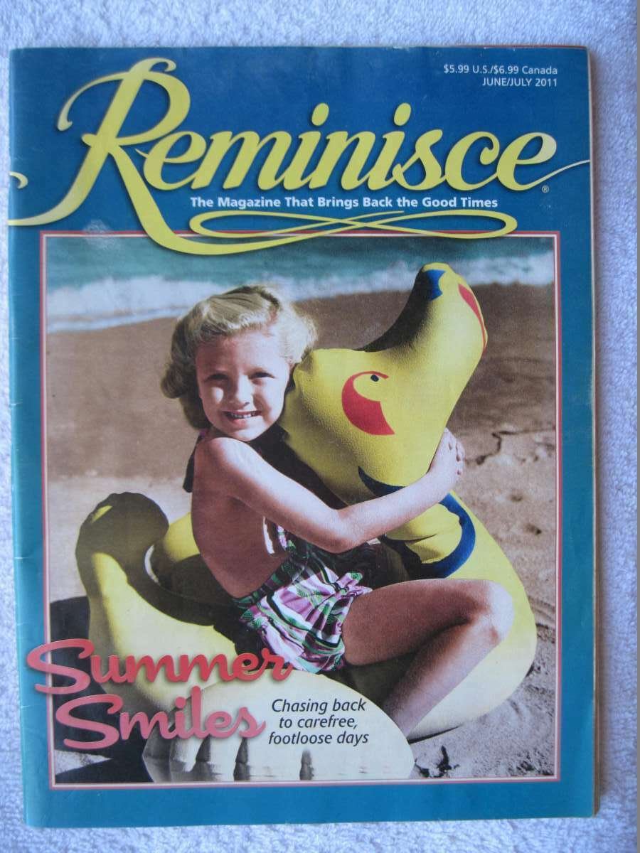 Reminisce June July 2011 Bring Back Good Times Magazine Summer Smiles Wigwam Hut