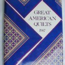 Great American Quilts 1987 sewing pattern book 36 designs Great American Quilts 1987 sewing pattern book 36 designs