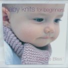 Baby Knits for Beginners hardcover Debbit Bliss 16 simple patterns