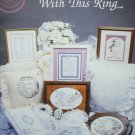 Cross My Heart cross stitch booklet With This Ring wedding items sampler Cross My Heart cross stitch booklet With This Ring wedding items sampler