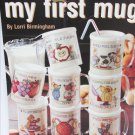 Leisure Arts 2503 My First Mug cross stitch leaflet Leisure Arts 2503 My First Mug cross stitch leaflet