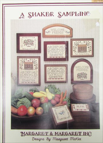 A Shaker Sampling sampler designs Welcome Friends houses
