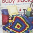 Leisure Arts 2055 Baby Blocks square afghans to crochet in one piece