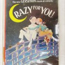 Crazy for You Gershwin musical comedy cassette original cast sealed new Crazy for You Gershwin musical comedy cassette original cast sealed new