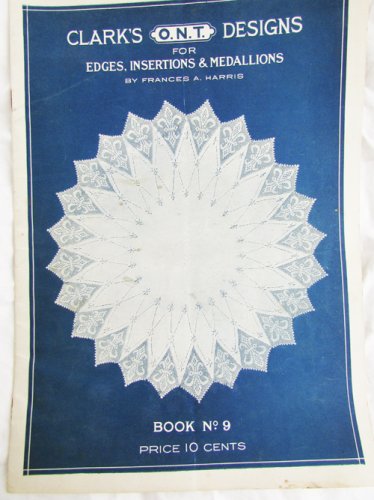 Clark's Crochet Designs for Edges Insertions & Medallions No. 9 vintage 1920 Harris