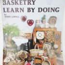 Basketry learn by doing weaving instructions for baskets