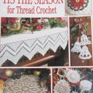 'Tis the Season Crochet ornaments doily angel designs Leisure Arts 38 patterns