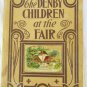 Denby Children at the Fair 1904 book Mary Bamford as is antique