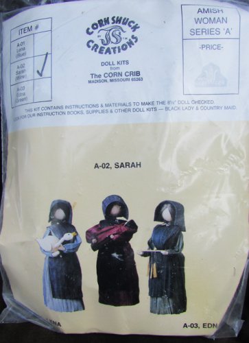 Corn Shuck husk doll kit Sarah from Corn Crib sealed complete Amish Woman series
