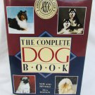 Complete Dog Book reference guide 18th Edition identification & character traits Complete Dog Book reference guide 18th Edition identification & character traits