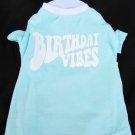 Top Paw XS dog T shirt Birthday Vibes aqua new with tags Top Paw XS dog T shirt Birthday Vibes aqua new with tags