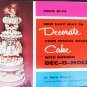 Marie Wagner Decorate your Special Cake with Dec-O-Molds booklet 1959