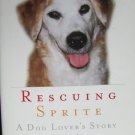Rescuing Sprite Mark R. Levin hardcover with jacket book good shape