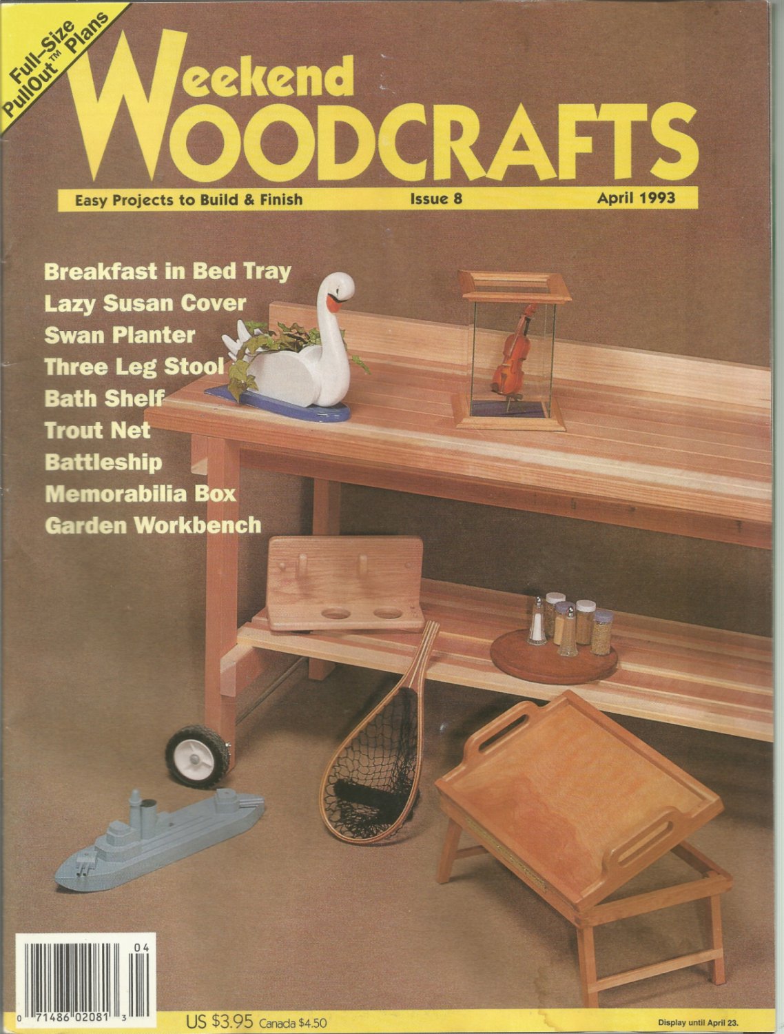 Weekend Woodcrafts Issue 8 April 1993. Easy Projects to build & Finish