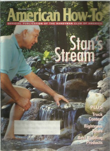 American How-To magazine- May/ June 1995- Stan's Stream