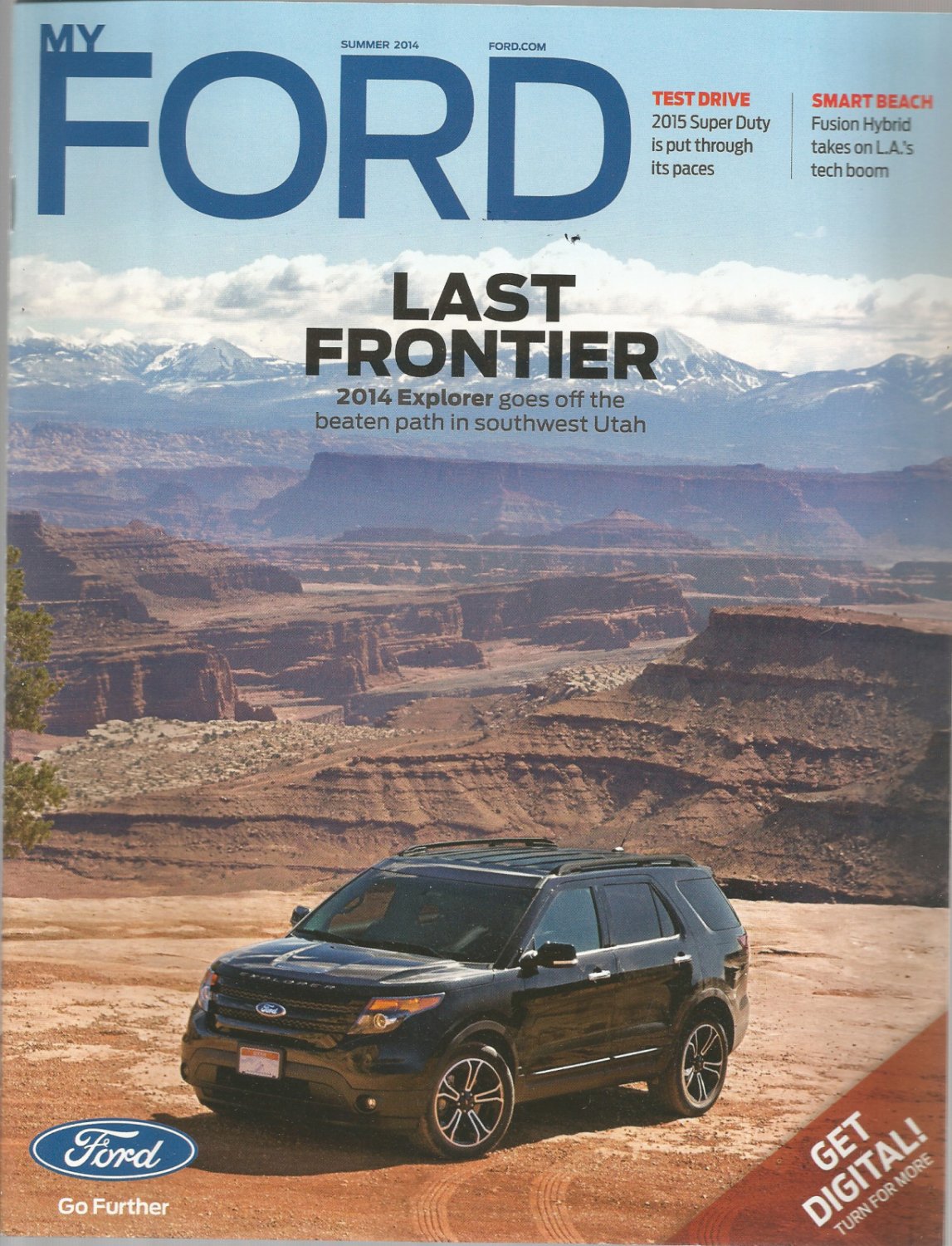 My Ford Magazine Summer 2014 The 2014 Explorer Goes Off The Beaten