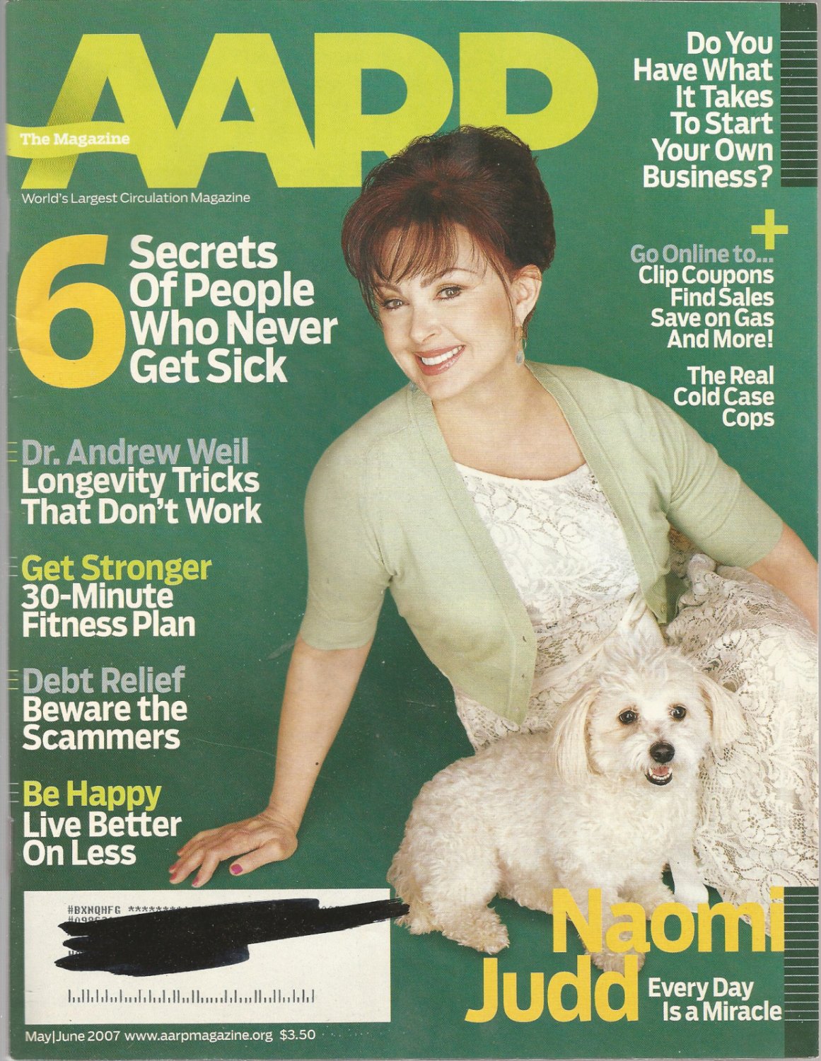 AARP The Magazine- May/ June 2007- Naomi Judd Every day is a miracle