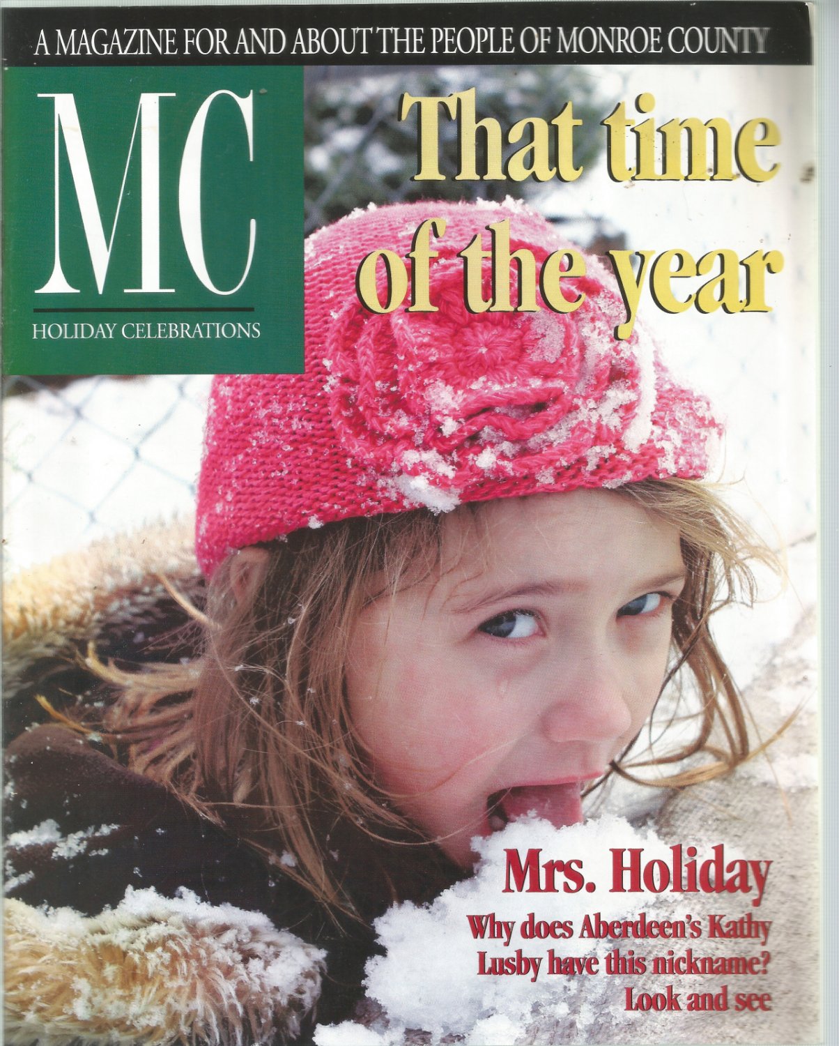 MC- a magazine for and about the people of Monroe County, MS-  Holiday Celebrations 2014