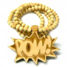 Natural Wood POW! Necklace Pendant Hip Hop Piece WJ33NL