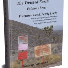 Fractured Land, Fetzig Leute (The Twisted Earth Volume III)