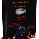 Bane of The Revenant (The Twisted Earth, Volume 4)