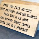 Hand Crafted wooden sign Driving Themed