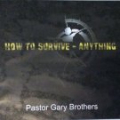 How To Survive ~ Anything - NEW 4 cd set.