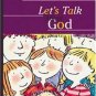 Let's Talk about God/Hablemos de Dios by Angels Comella (2005, Hardcover)