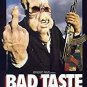 Bad Taste - 1987