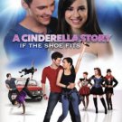 A Cinderella Story If The Shoe Fits - Blu Ray