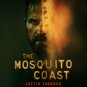The Mosquito Coast - Season 2 - Blu Ray
