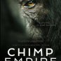 Chimp Empire - Complete Mini Series - Blu Ray