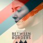 Between Borders - 2025 - Blu Ray