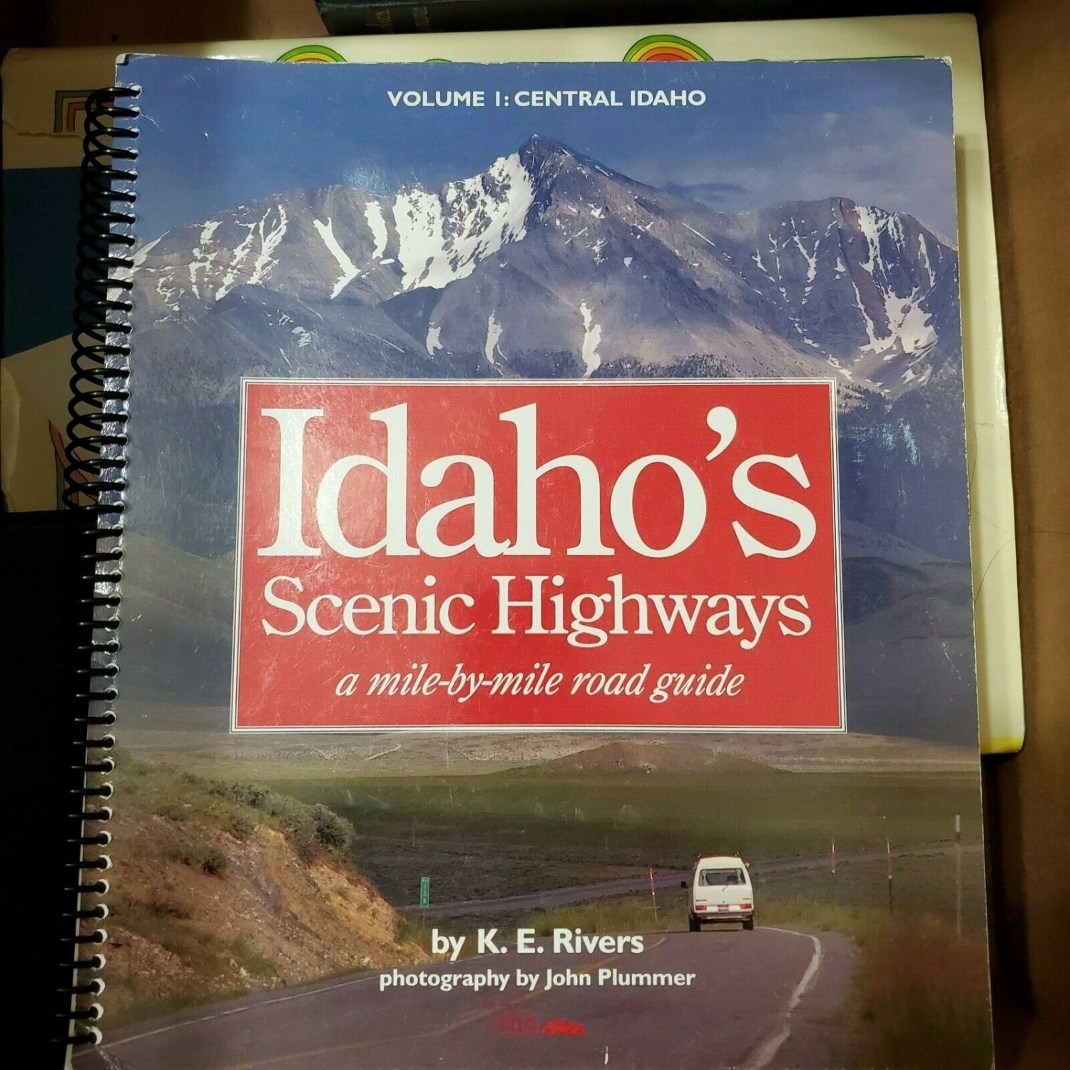 Idaho's Scenic Highways Vol 1 Central Idaho Spiral Bound 1st Edition 1997 OC2A02