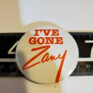 Avon Button I've Gone Zany (Perfume Fragrance) 2" Promo PinBack Promo Badge Reps