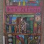 How to Live Forever by Colin Thompson (1996) Vivid  Illustrations Children's Picture Book